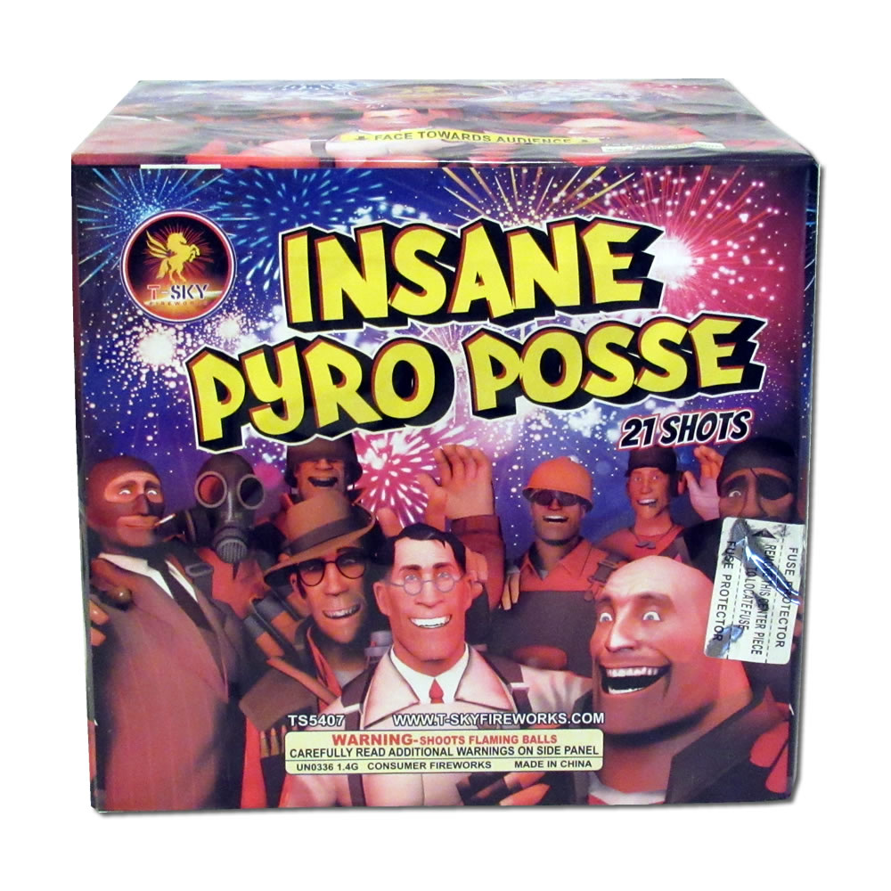 Insane Pyro Possee